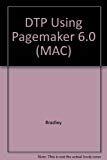 Book Desktop Publishing Using Pagemaker for Macintosh 6.0 free