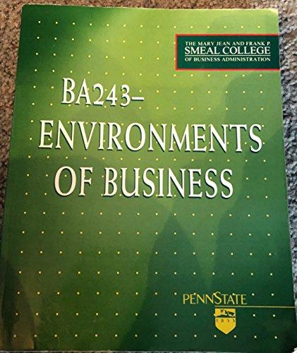 Book BA 243- ENVIROMENTS OF BUSINESS PENNSYLVANIA STATE UNIVERSITY (THE MARY JEAN AND FRANK P. SEAL COLLEGE OF BUSINESS ADMINISTRATION) free