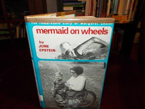 Book Mermaid on Wheels: The Story of Margaret Lester free