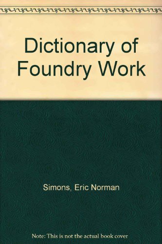 Book A dictionary of foundry work, free