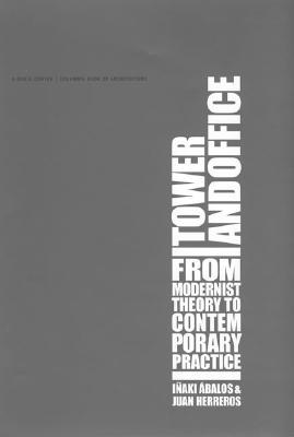 Book Tower and Office: From Modernist Theory to Contemporary Practice free
