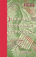 Book Taking Economics Seriously (Boston Review Books) free