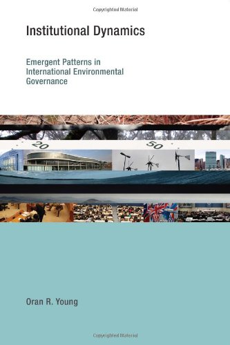 Book Institutional Dynamics: Emergent Patterns In International Environmental Governance (readings In Economics) free