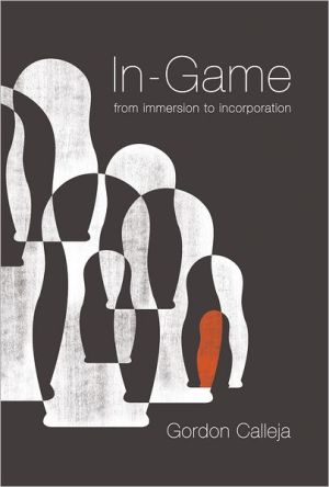 Book In-Game: From Immersion to Incorporation (The MIT Press) free