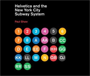 Book Helvetica and the New York City Subway System: The True (Maybe) Story (The MIT Press) free