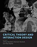 Book Critical Theory and Interaction Design (The MIT Press) free