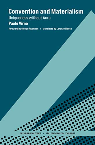 Book Convention and Materialism: Uniqueness without Aura (Insubordinations: Italian Radical Thought) free