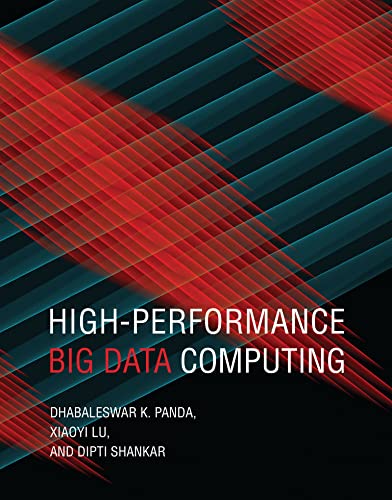 Book High-Performance Big Data Computing (Scientific and Engineering Computation) free