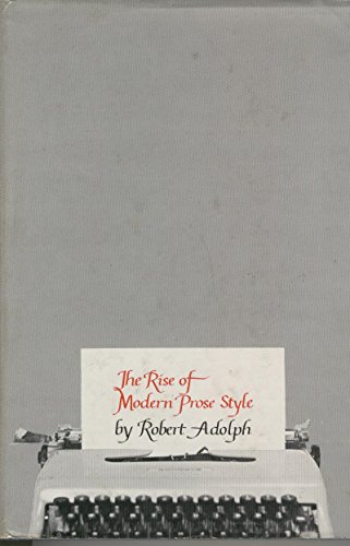 Book The Rise Of Modern Prose Style free