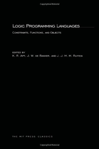 Book Logic Programming Languages: Constraints, Functions, And Objects free
