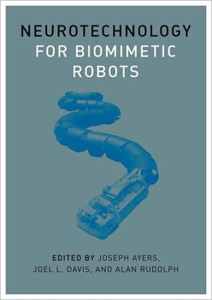 Book Neurotechnology for Biomimetic Robots (MIT Press) free