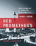 Book Red Prometheus: Engineering and Dictatorship in East Germany, 1945-1990 (Transformations: Studies in the History of Science and Technology) free