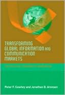 Book Transforming Global Information and Communication Markets: The Political Economy of Innovation (Information Revolution and Global Politics) free