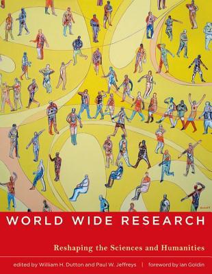 Book World Wide Research: Reshaping the Sciences and Humanities (MIT Press) free