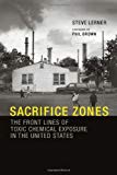 Book Sacrifice Zones: The Front Lines of Toxic Chemical Exposure in the United States free