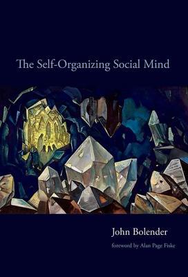 Book The Self-Organizing Social Mind (A Bradford Book) free Book The Self-Organizing Social Mind (A Bradford Book) free