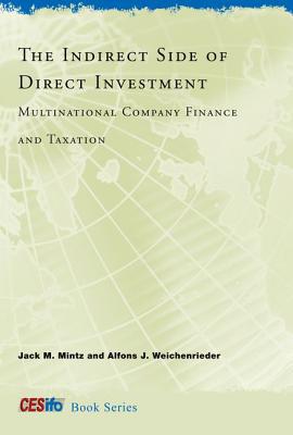 Book The Indirect Side of Direct Investment: Multinational Company Finance and Taxation (CESifo Book Series) free