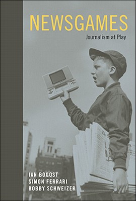 Book Newsgames: Journalism at Play (The MIT Press) free