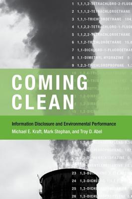 Book Coming Clean: Information Disclosure And Environmental Performance (american And Comparative Environmental Policy) free