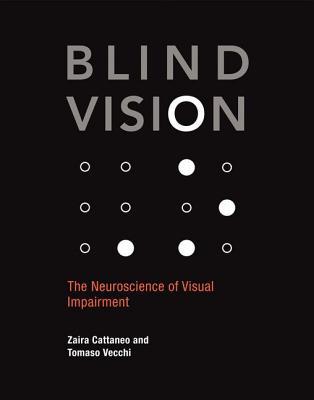 Book Blind Vision: The Neuroscience of Visual Impairment (The MIT Press) free