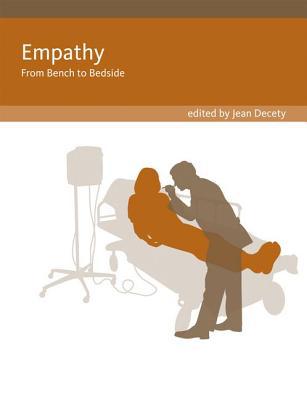 Book Empathy: From Bench to Bedside (Social Neuroscience) free