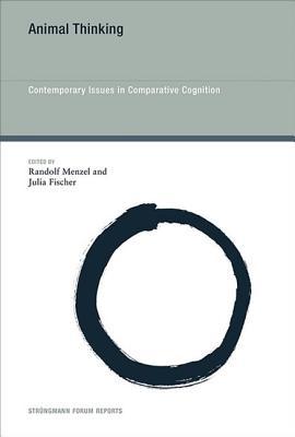 Book Animal Thinking: Contemporary Issues in Comparative Cognition (Volume 8) (Strüngmann Forum Reports (8)) free