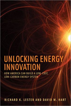 Book Unlocking Energy Innovation: How America Can Build a Low-Cost, Low-Carbon Energy System (The MIT Press) free