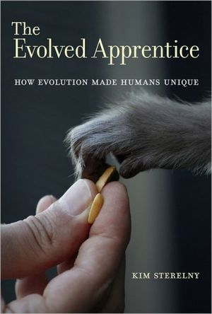 Book The Evolved Apprentice: How Evolution Made Humans Unique (Jean Nicod Lectures) free