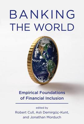 Book Banking the World: Empirical Foundations of Financial Inclusion (The MIT Press) free
