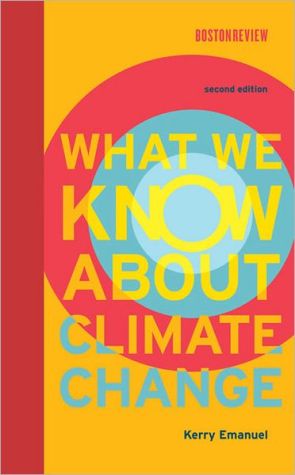 Book What We Know About Climate Change (The MIT Press) free