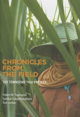 Book Chronicles from the Field: The Townsend Thai Project (The MIT Press) free