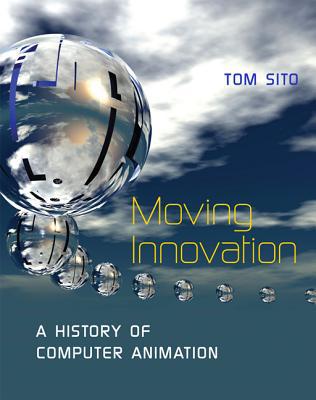 Book Moving Innovation: A History of Computer Animation (MIT Press) free