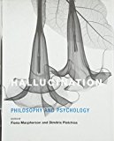 Book Hallucination: Philosophy and Psychology (The MIT Press) free
