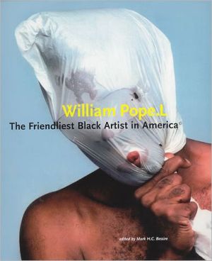 Book William Pope.L: The Friendliest Black Artist in America free