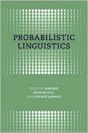 Book Probabilistic Linguistics (A Bradford Book) free