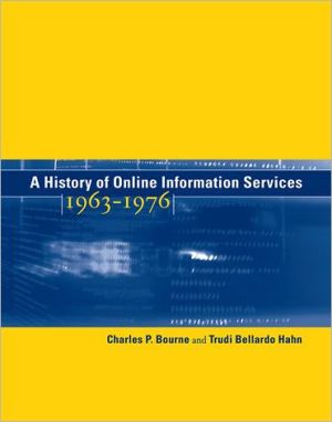 Book A History of Online Information Services, 1963–1976 (The MIT Press) free
