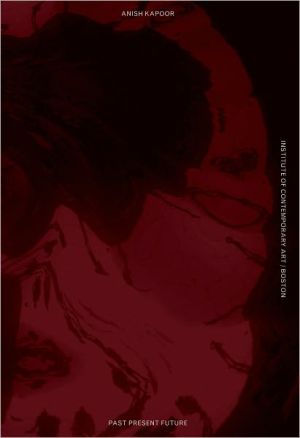 Book Anish Kapoor: Past, Present, Future (The MIT Press) free