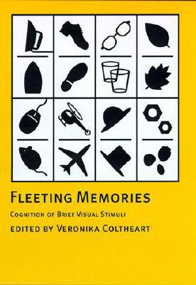 Book Fleeting Memories: Cognition of Brief Visual Stimuli (Cognitive Psychology) free