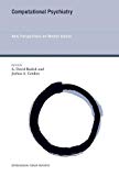 Book Computational Psychiatry: New Perspectives on Mental Illness (Strüngmann Forum Reports) free