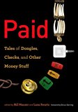 Book Paid: Tales of Dongles, Checks, and Other Money Stuff (Infrastructures) free