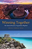 Book Winning Together: The Natural Resource Negotiation Playbook (The MIT Press) free