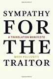 Book [0262037998] [9780262037990] Sympathy for the Traitor: A Translation Manifesto (The MIT Press)-Hardcover free