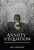 Book Anxiety and the Equation: Understanding Boltzmann's Entropy (The MIT Press) free