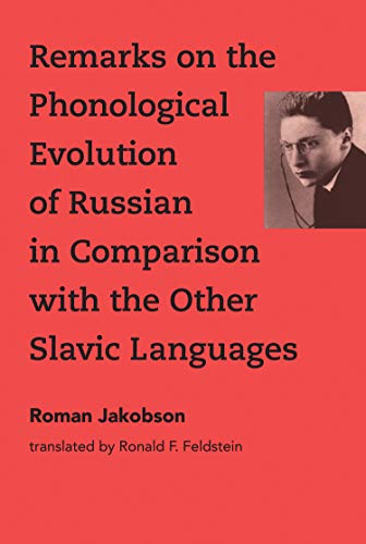 Book Remarks on the phonological evolution of Russian in comparison with the other Slavic languages free