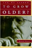 Book Can We Afford to Grow Older? free