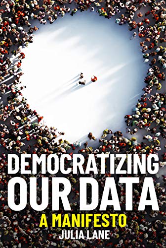 Book Democratizing Our Data: A Manifesto free