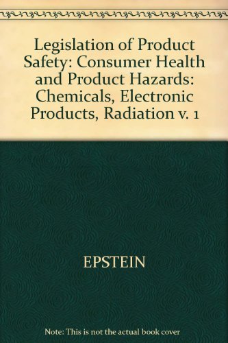 Book Consumer Health and Product Hazards - Vol. 1: Chemicals, Electronic Products, Radiation free