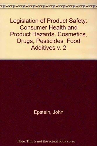Book Consumer Health and Product Hazards: Cosmetics and Drugs, Pesticides, Food Additives (The MIT Press) free