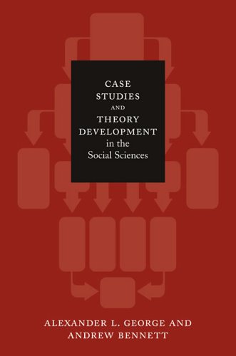 Book Case Studies and Theory Development in the Social Sciences (Belfer Center Studies in International Security) free