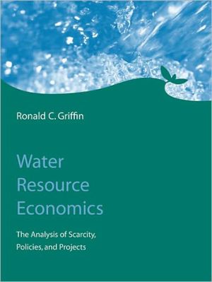 Book Water Resource Economics: The Analysis of Scarcity, Policies, and Projects (MIT Press) free
